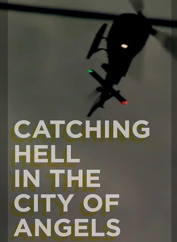 Catching Hell in the City of Angels backdrop