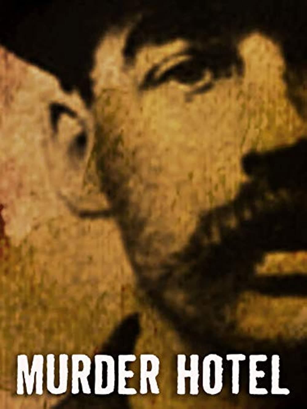 Murder Hotel: The Story of America's First Serial Killer backdrop