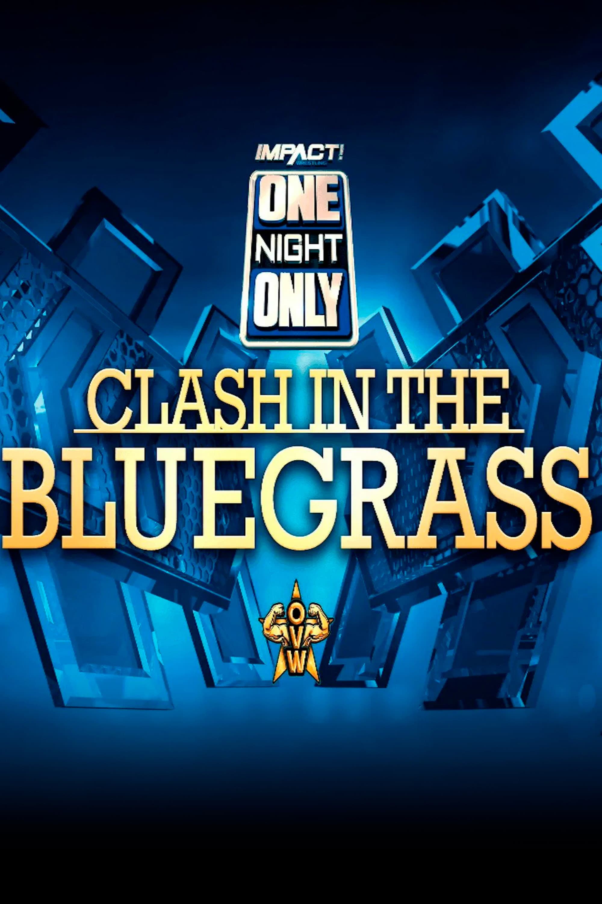 IMPACT Wrestling: One Night Only: Clash in the Bluegrass backdrop