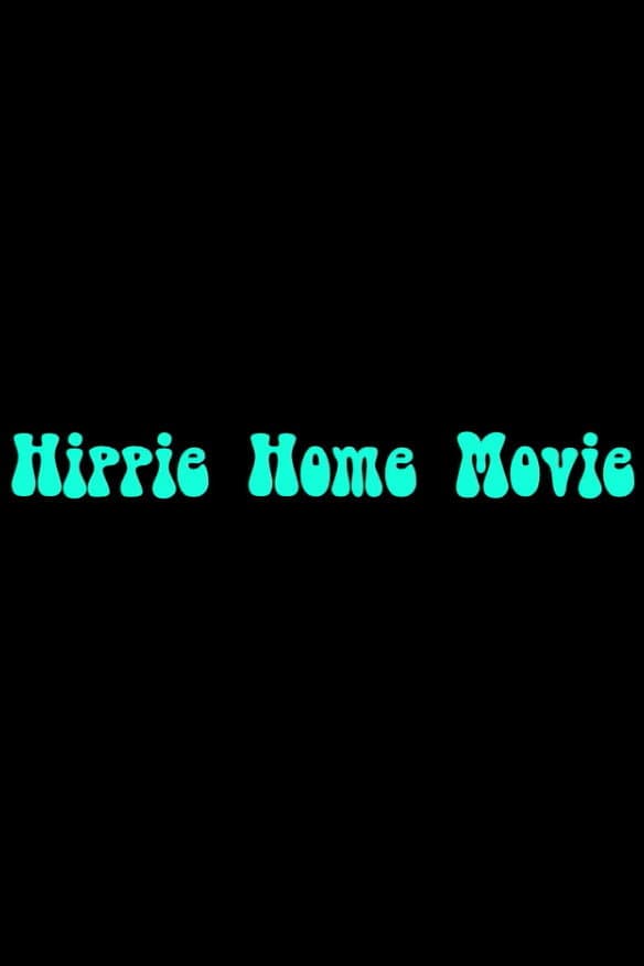 Hippie Home Movie backdrop