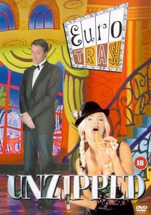 Eurotrash Unzipped backdrop