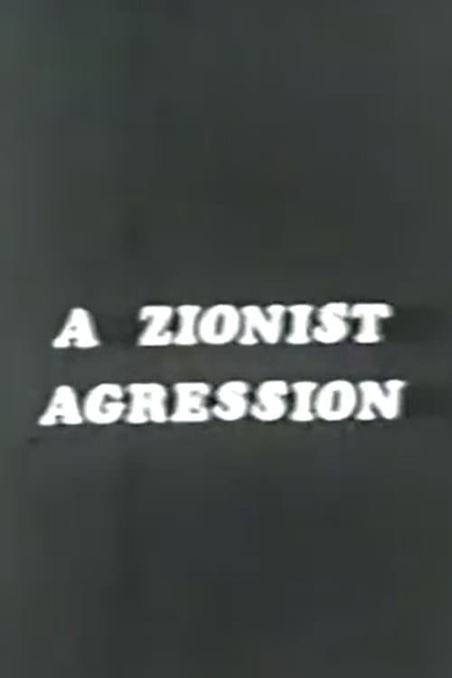 A Zionist Aggression backdrop