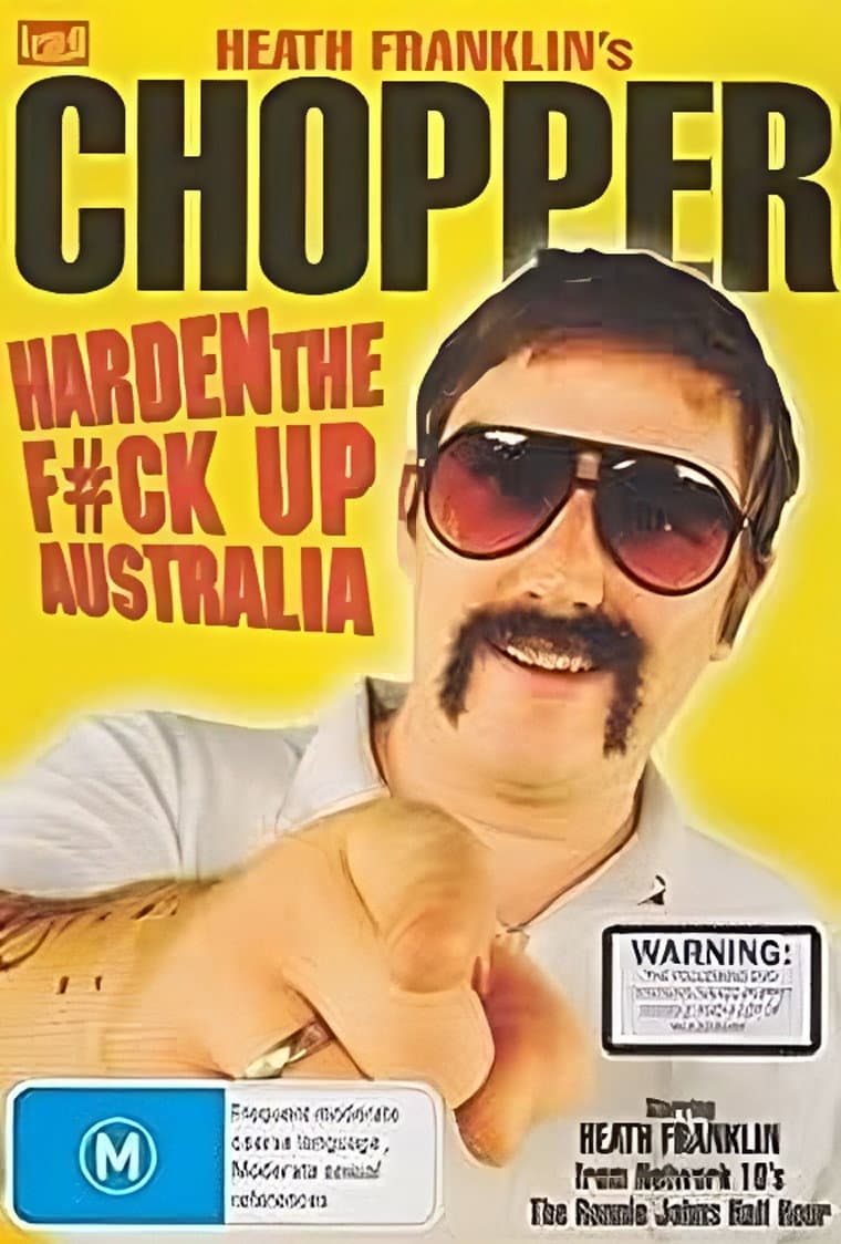 Heath Franklin's Chopper - Harden the F#ck Up Australia backdrop
