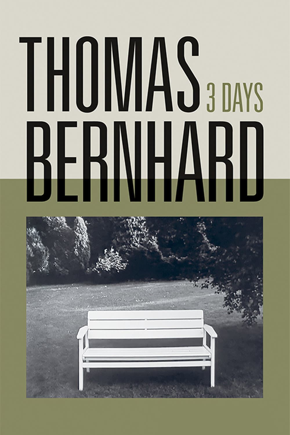 Thomas Bernhard, Three Days backdrop