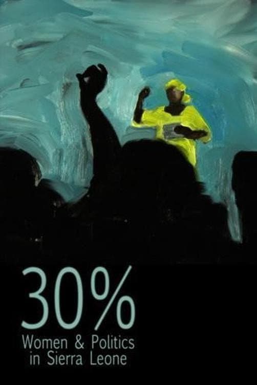 30% – Women & Politics in Sierra Leone backdrop