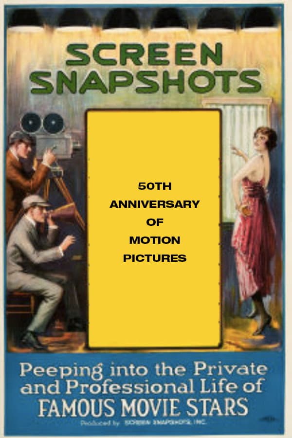 Screen Snapshots' 50th Anniversary of Motion Pictures backdrop