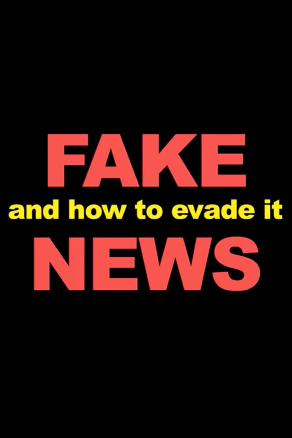 Fake News And How To Evade It backdrop