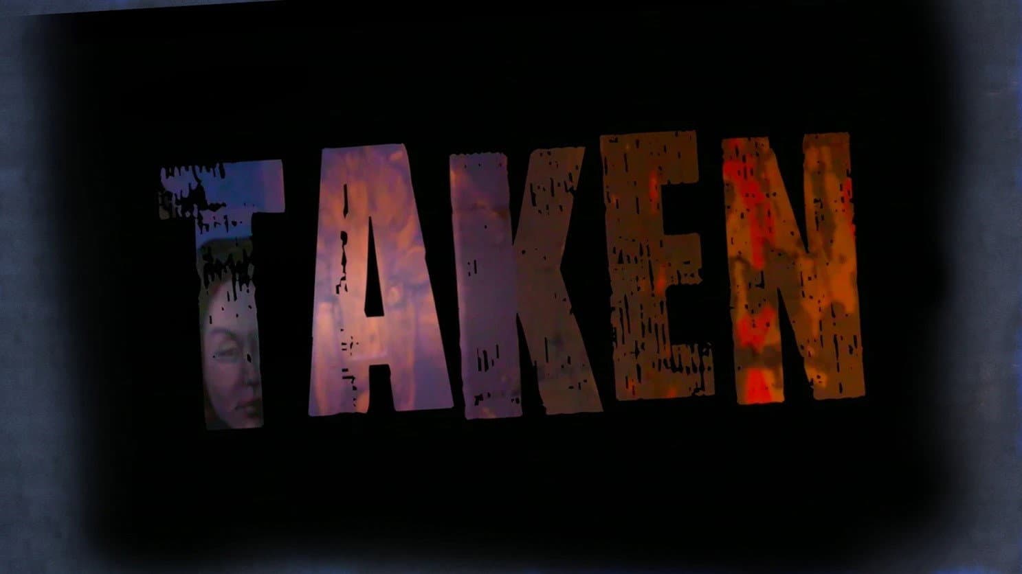 Taken backdrop