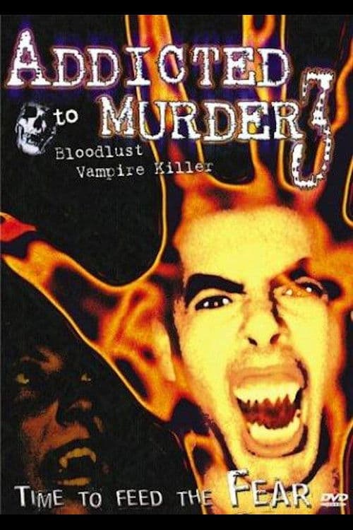 Addicted to Murder 3: Bloodlust backdrop