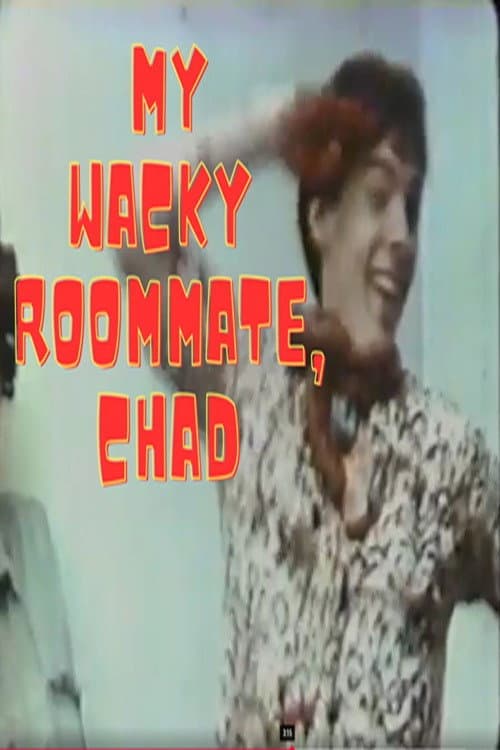 My Wacky Roommate, Chad backdrop