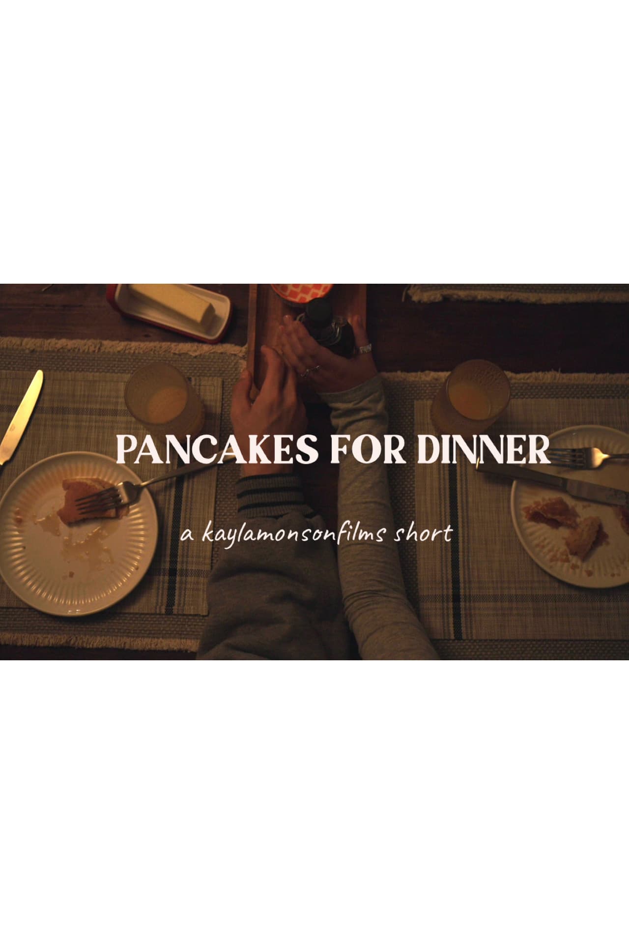 Pancakes for Dinner - Short Film backdrop