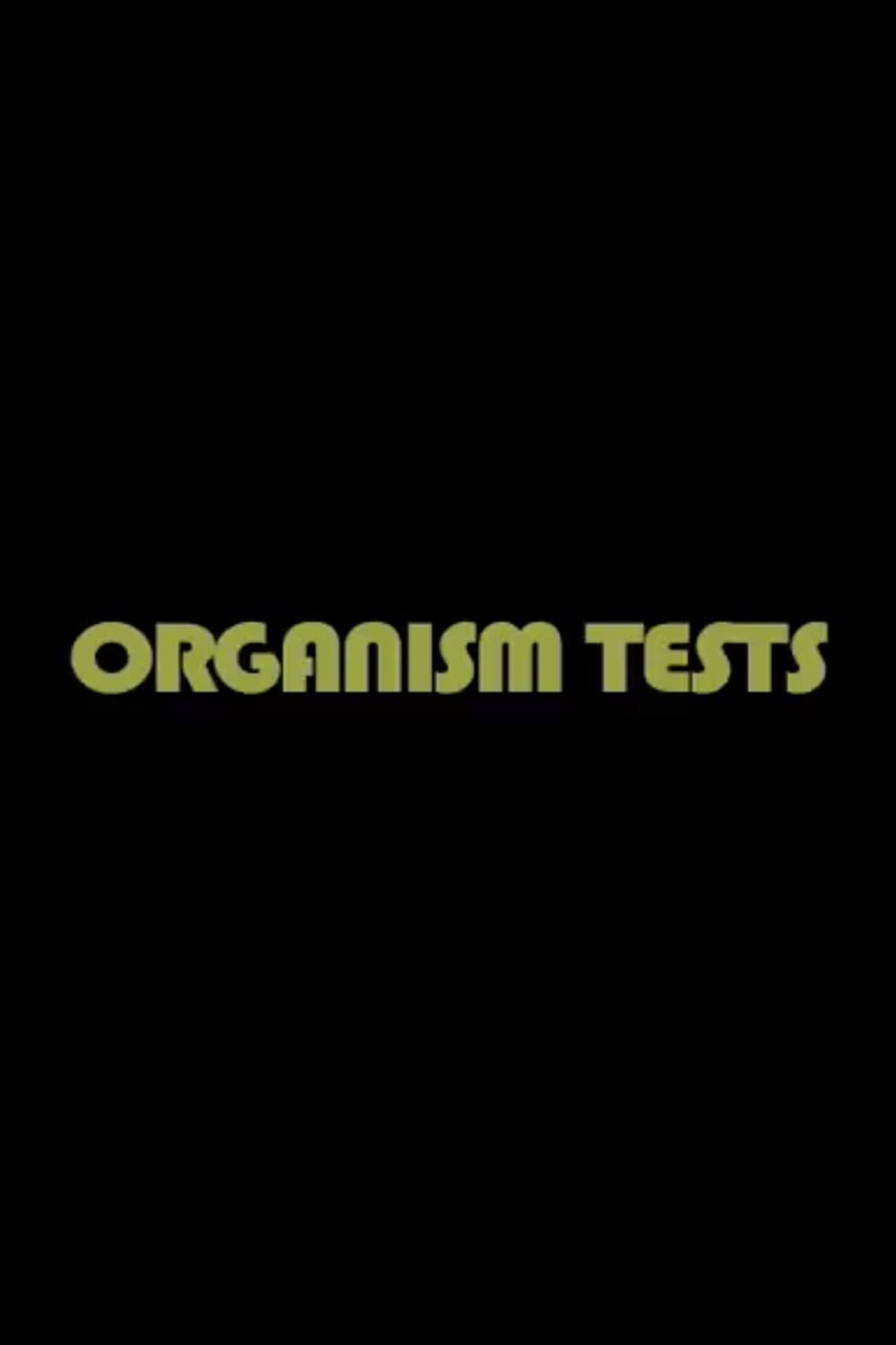 Organism Tests backdrop