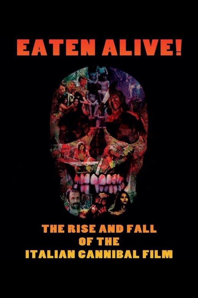 Eaten Alive! The Rise and Fall of the Italian Cannibal Film backdrop
