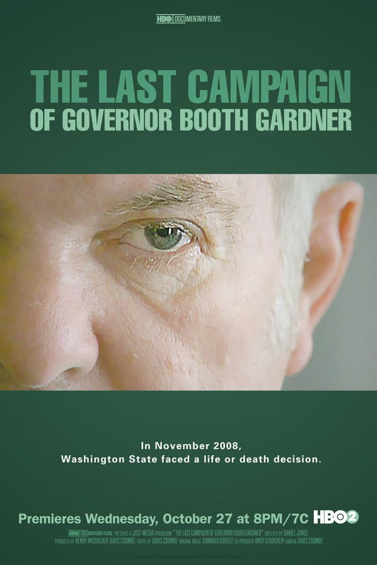 The Last Campaign of Governor Booth Gardner backdrop
