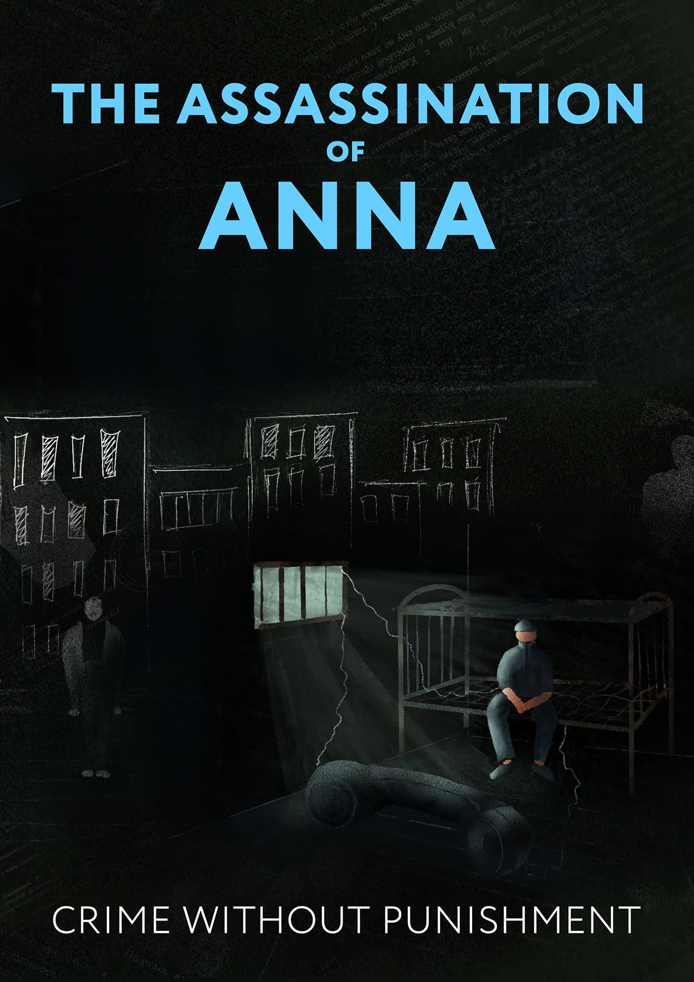 The Assassination of Anna. Crime Without Punishment backdrop