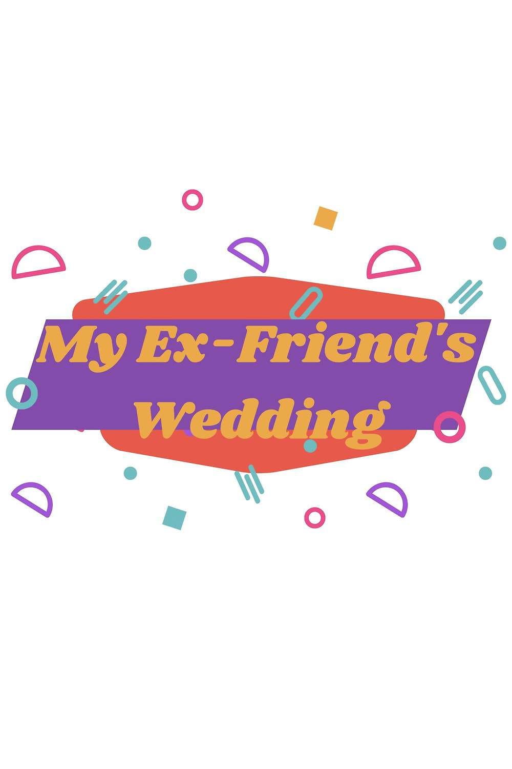 My Ex-Friend's Wedding backdrop