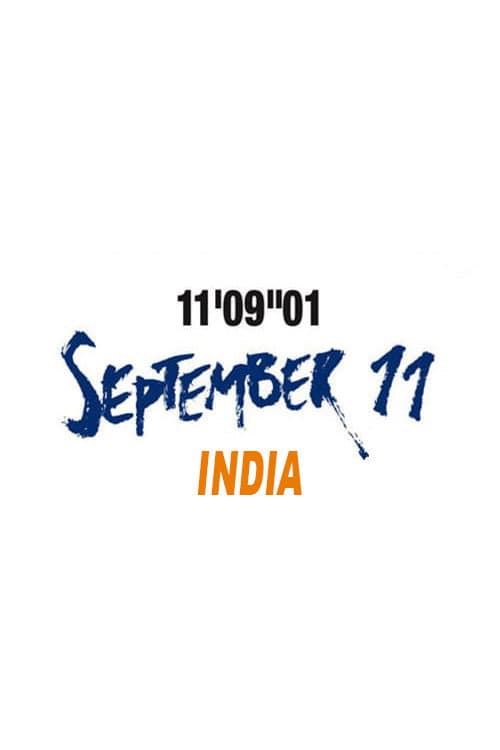 11’09”01—September 11: India backdrop