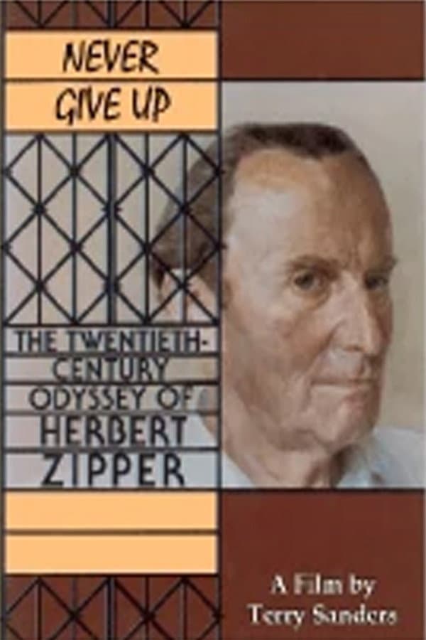 Never Give Up: The 20th Century Odyssey of Herbert Zipper backdrop