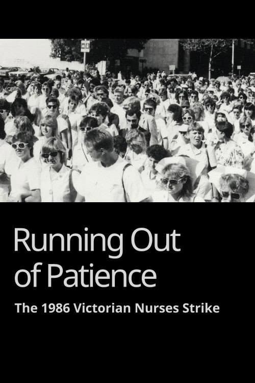 Running Out of Patience: The 1986 Victorian Nurses Strike backdrop