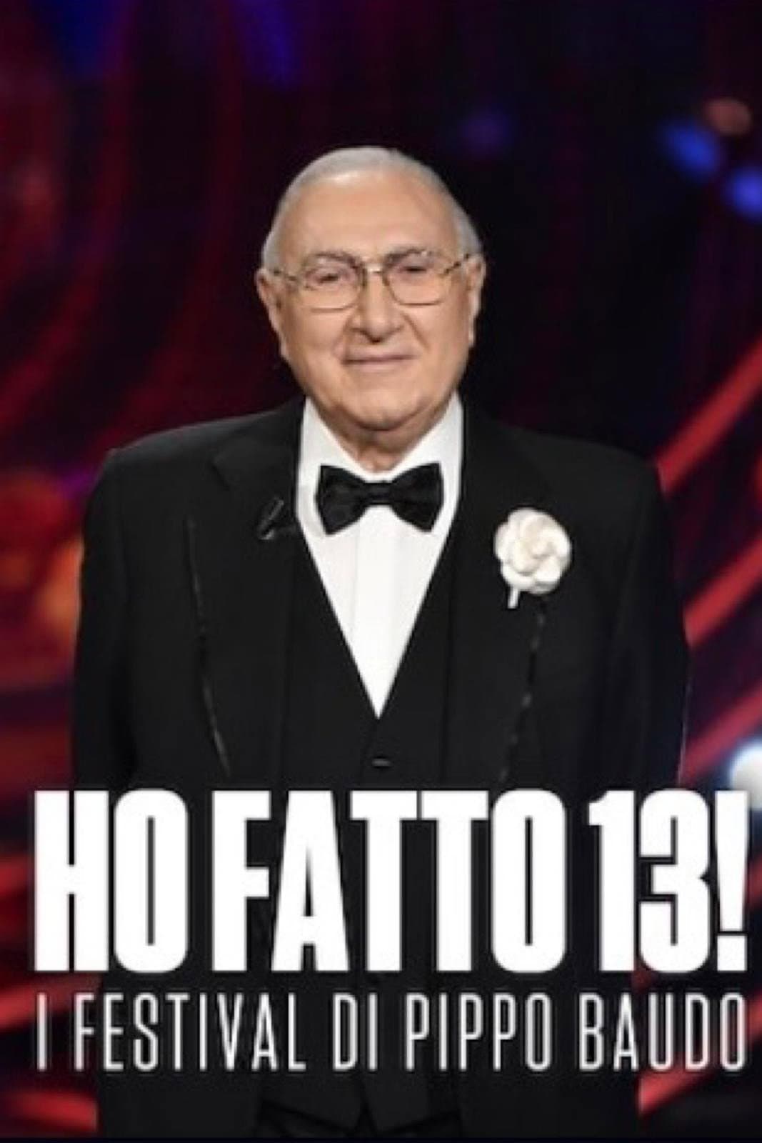 Ho fatto 13! - I Festival di Pippo Baudo backdrop