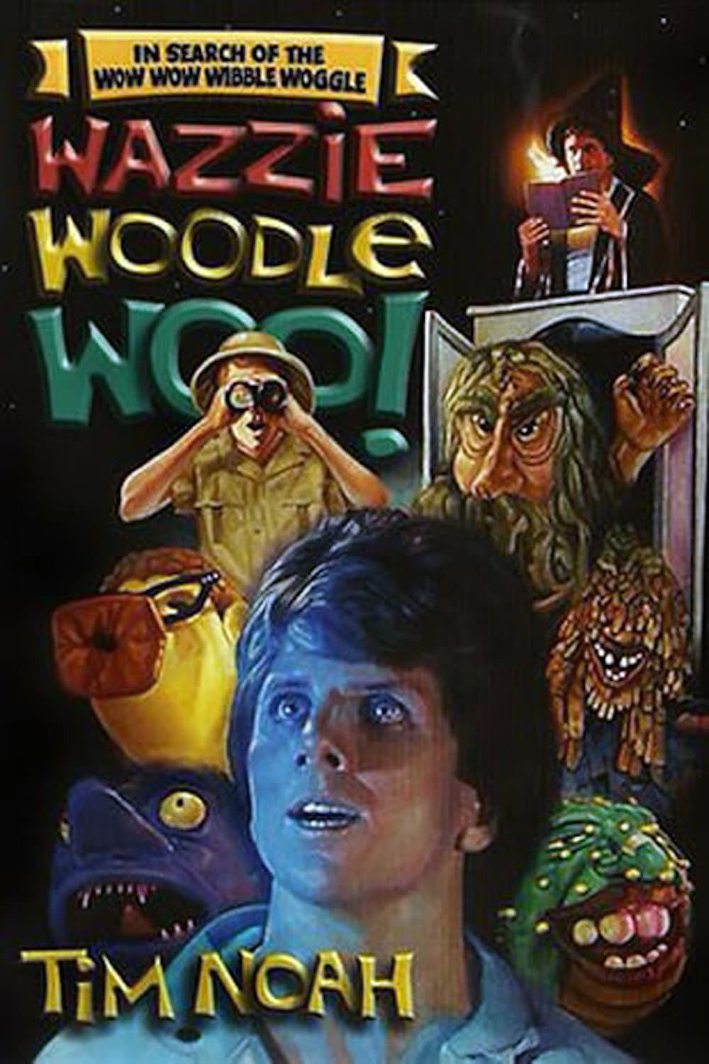 In Search of the Wow Wow Wibble Woggle Wazzie Woodle Woo backdrop