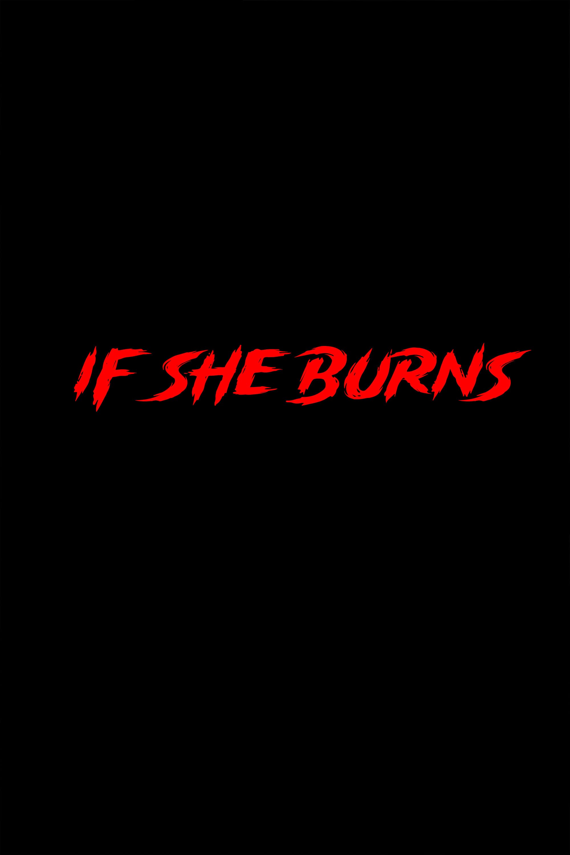 If She Burns backdrop
