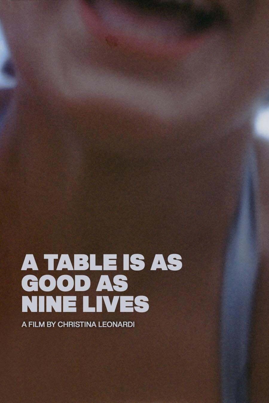 A Table Is As Good As Nine Lives backdrop
