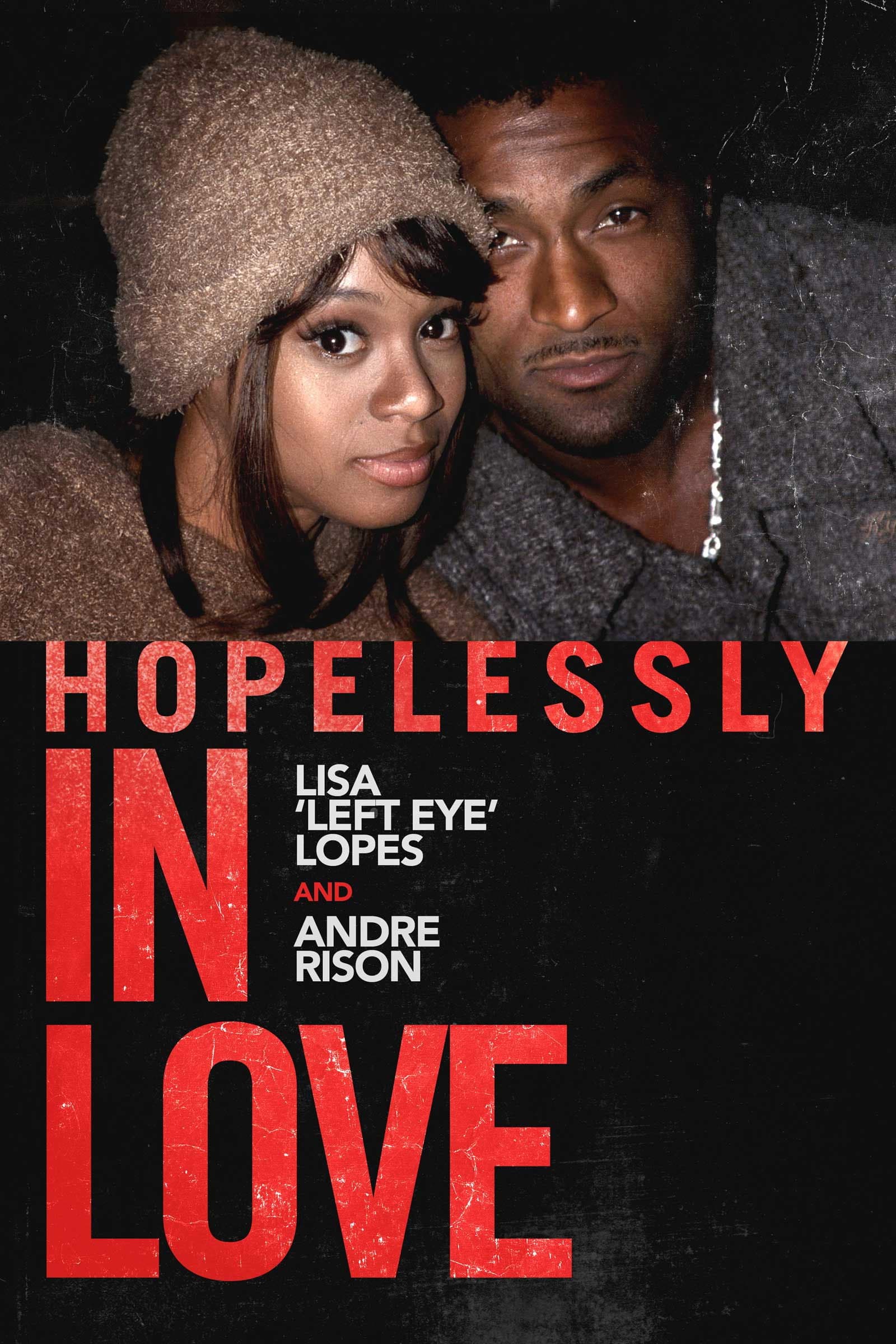 Hopelessly in Love: Lisa "Left Eye" Lopes and Andre Rison backdrop