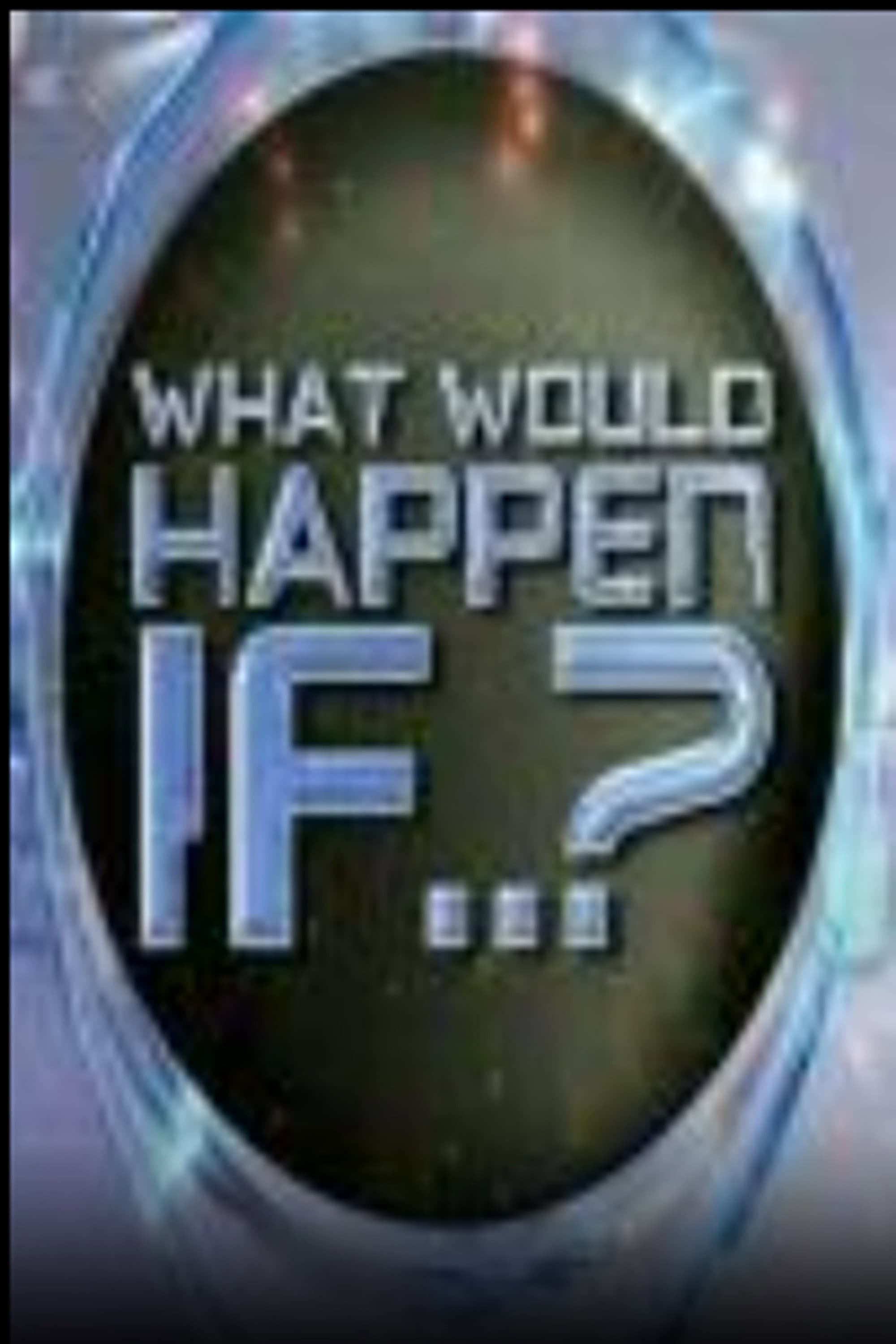 What Would Happen If ...? backdrop