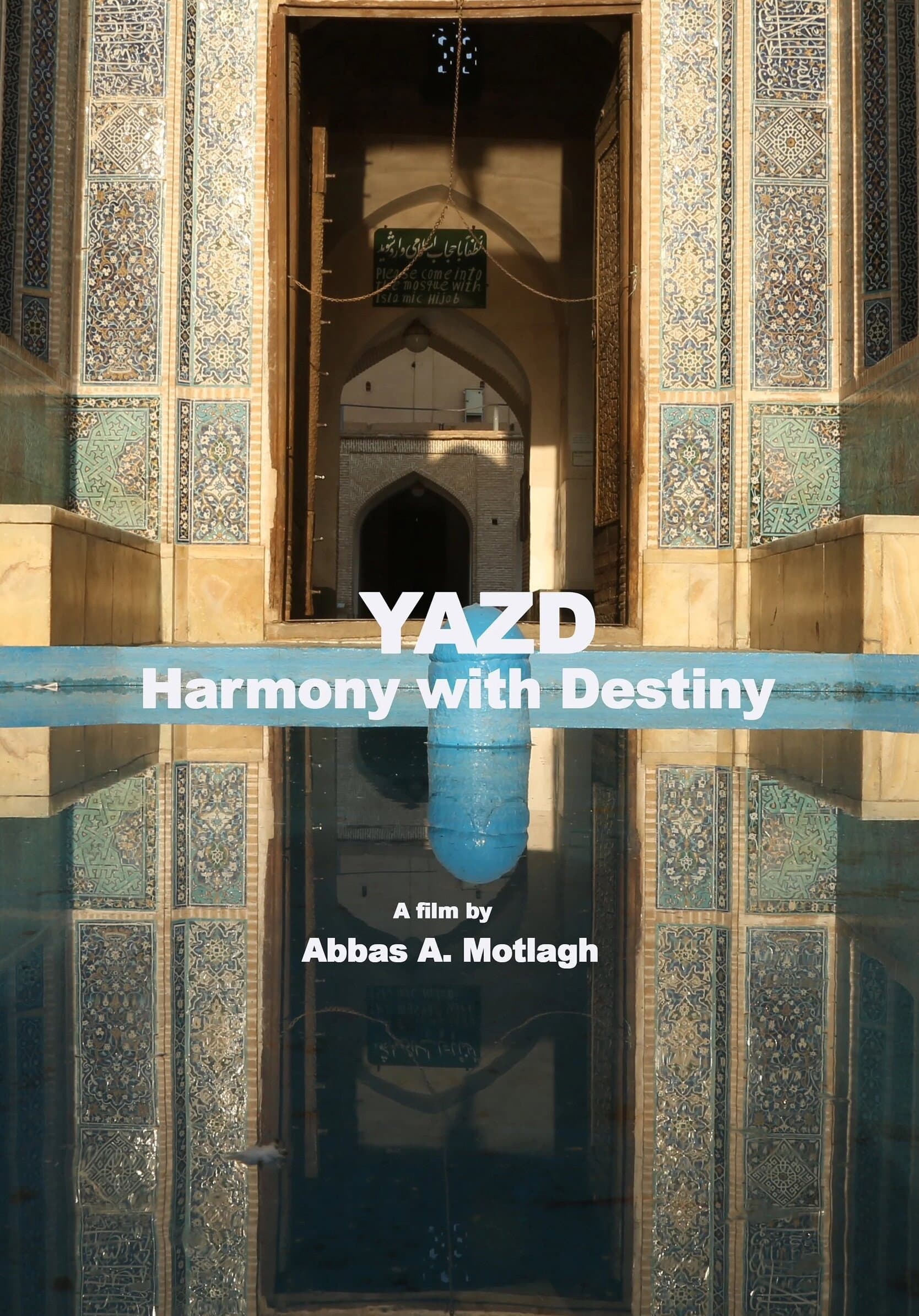 Yazd: Harmony with Destiny backdrop