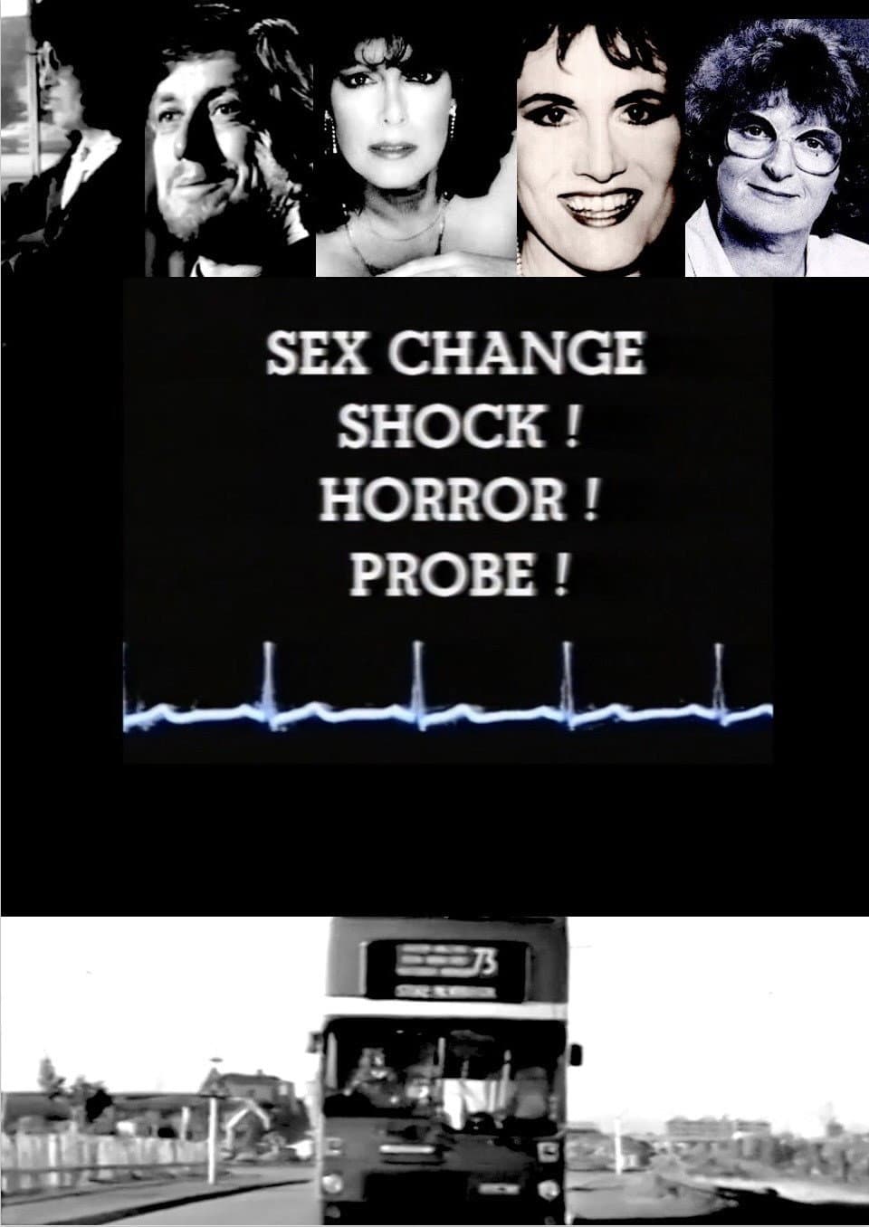 Sex Change: Shock! Horror! Probe! backdrop