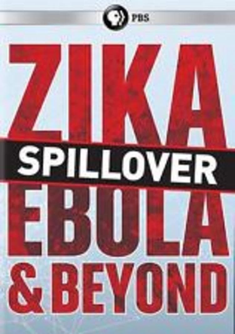 Spillover: Zika, Ebola, and Beyond backdrop