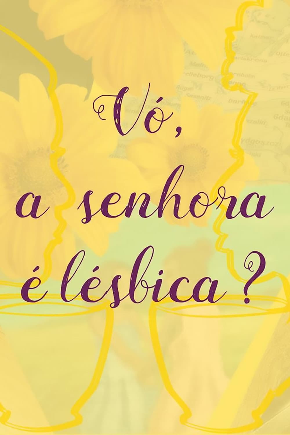 Vó, a Senhora é Lésbica? backdrop