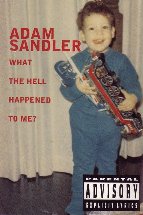 Adam Sandler: What the Hell Happened to Me? backdrop