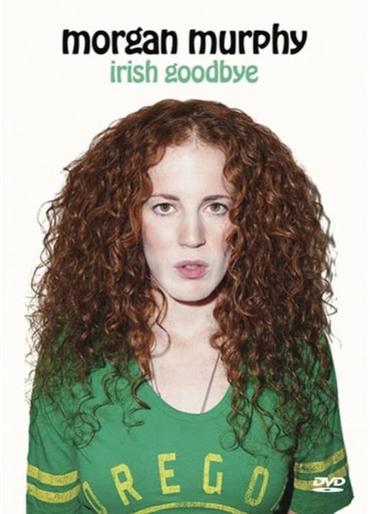 Morgan Murphy: Irish Goodbye backdrop