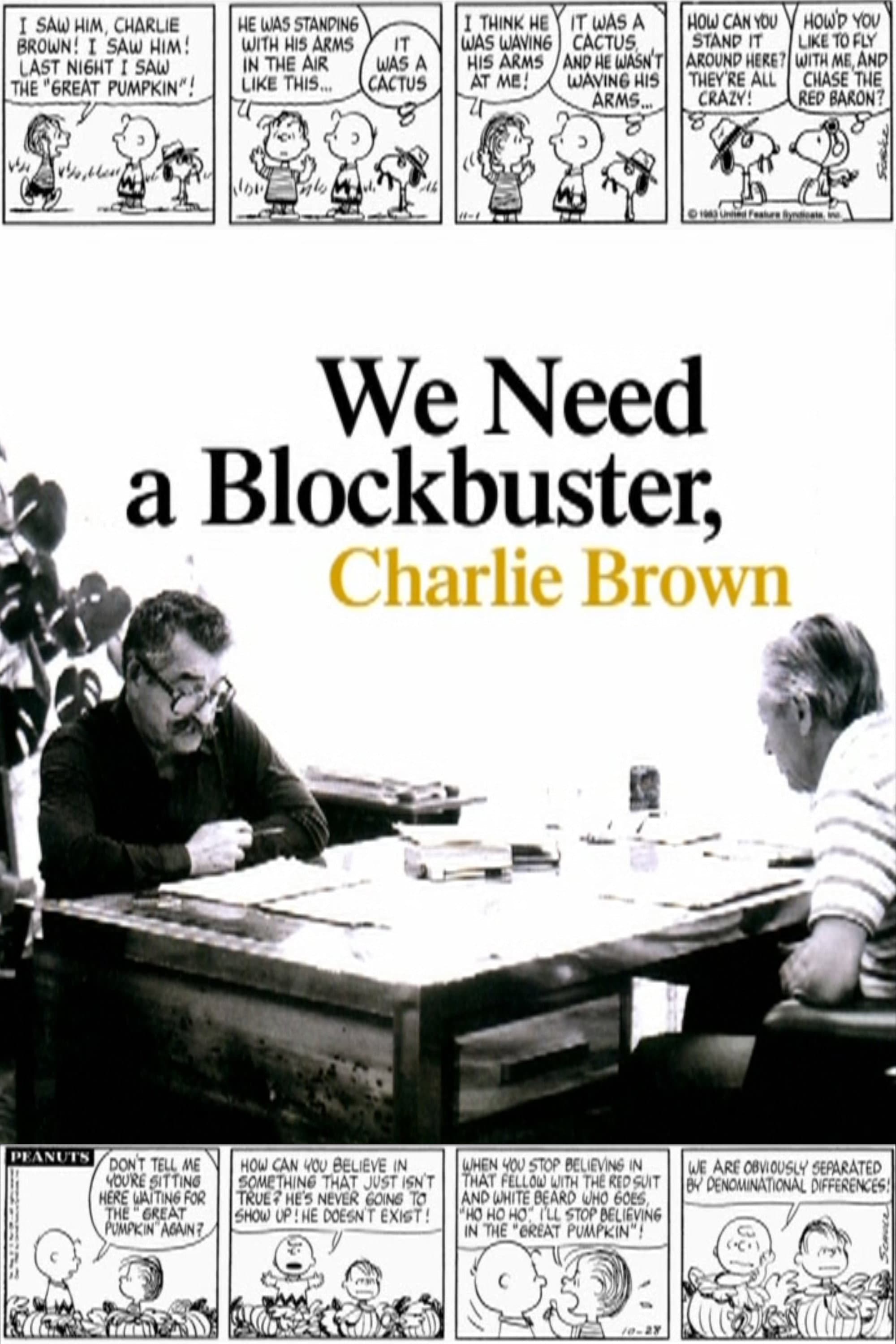 We Need a Blockbuster, Charlie Brown backdrop