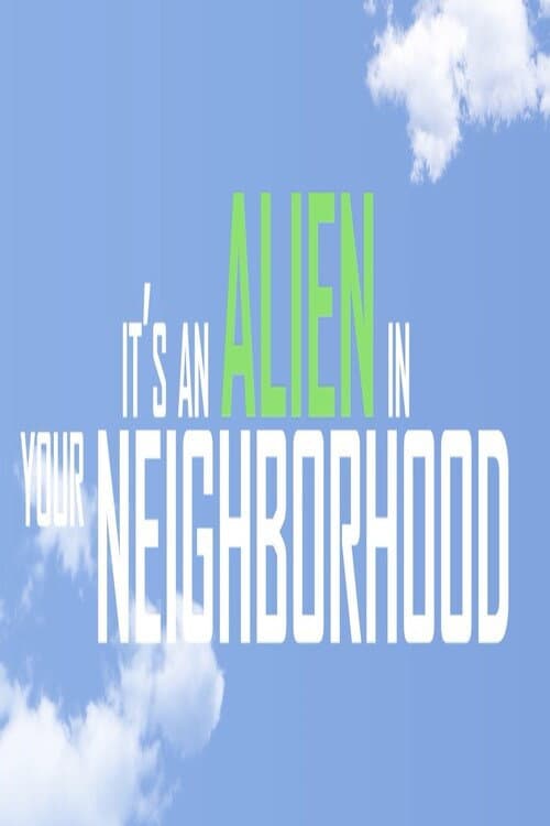 It's an Alien in your Neighborhood backdrop