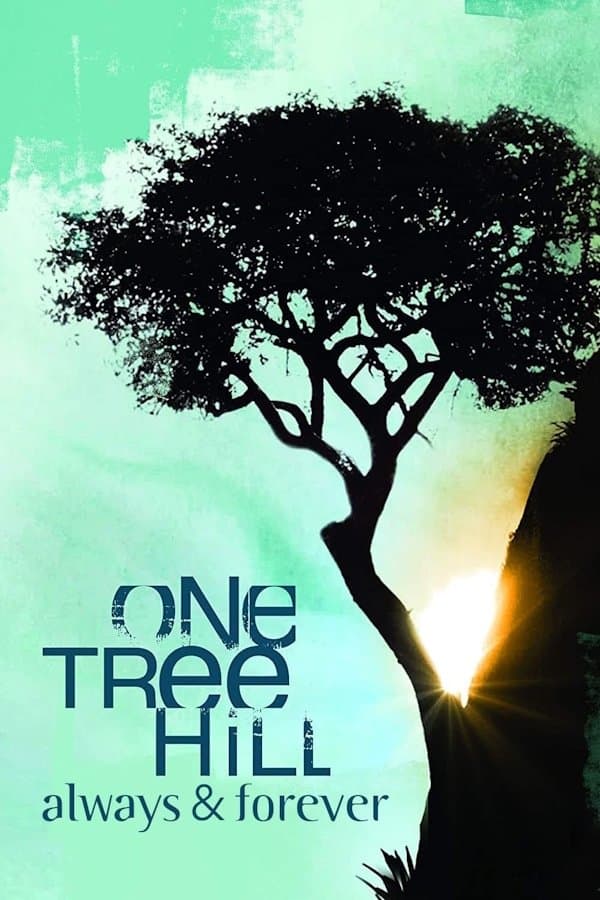 One Tree Hill: Always & Forever backdrop