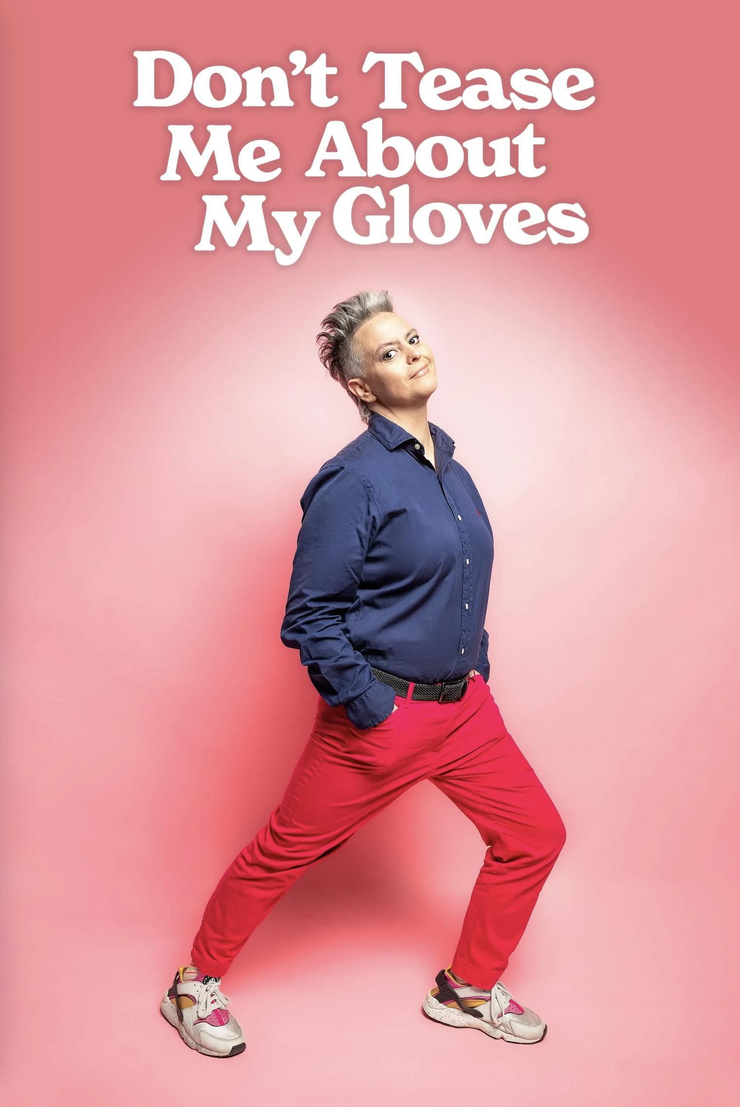 Geraldine Hickey: Don't Tease Me About My Gloves backdrop