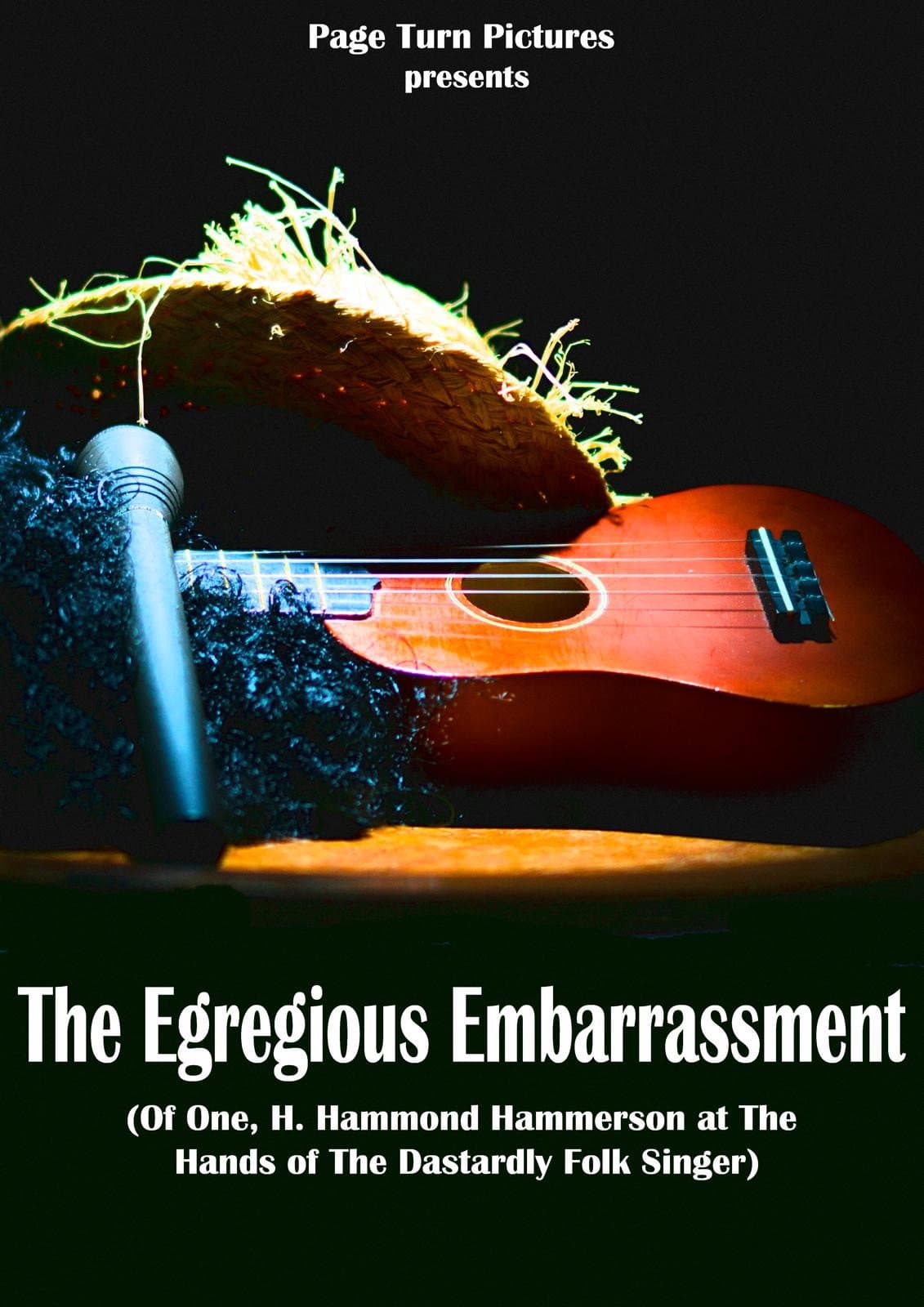 The Egregious Embarrassment (Of one, H. Hammond Hammerson, at the hands of the dastardly folk singer) backdrop