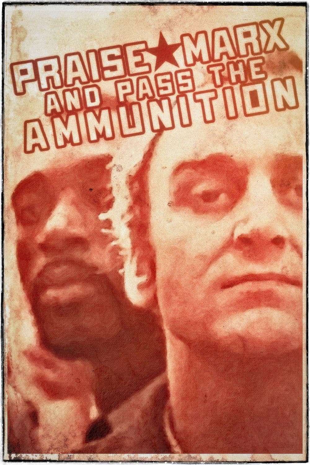 Praise Marx and Pass the Ammunition backdrop