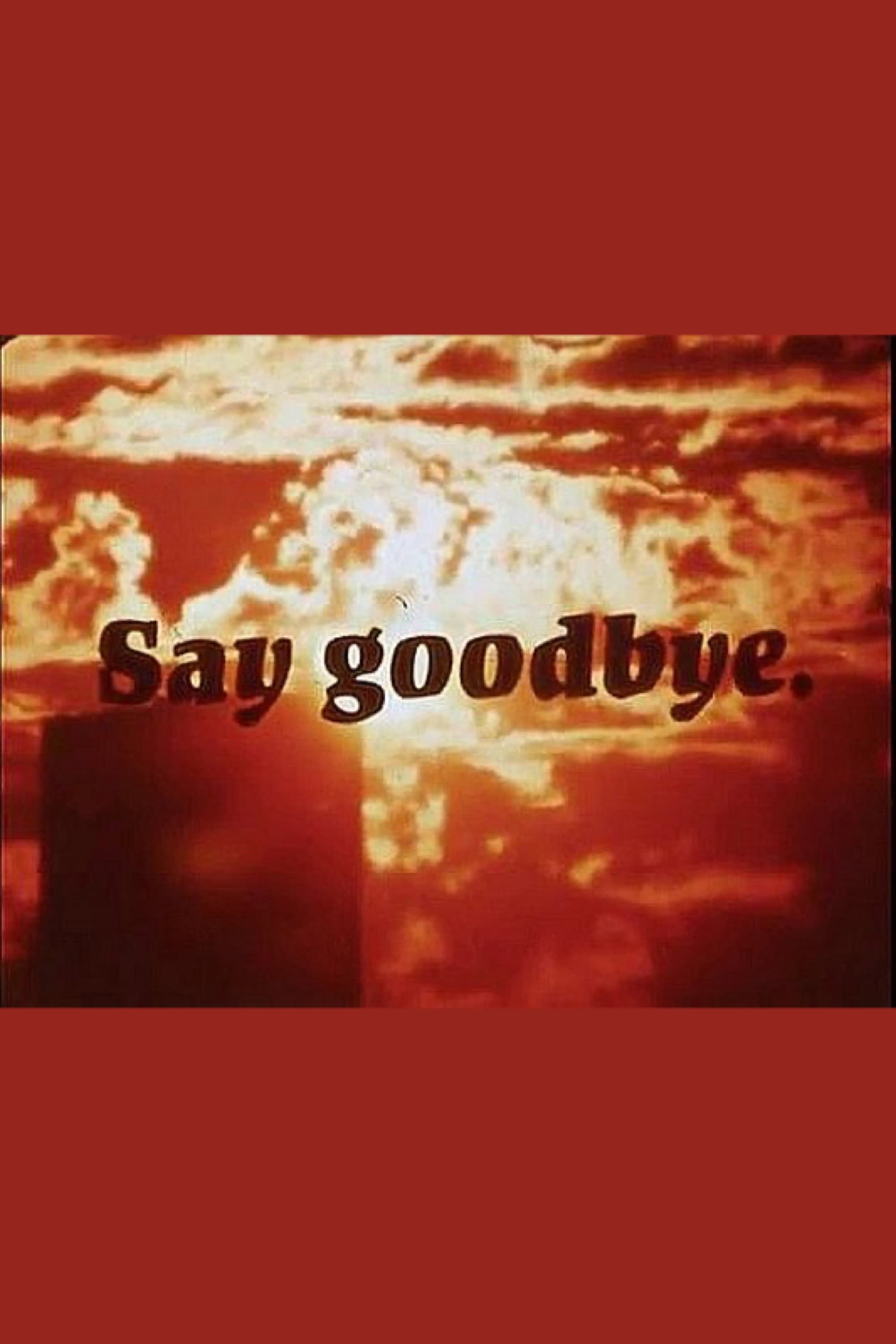 Say Goodbye backdrop