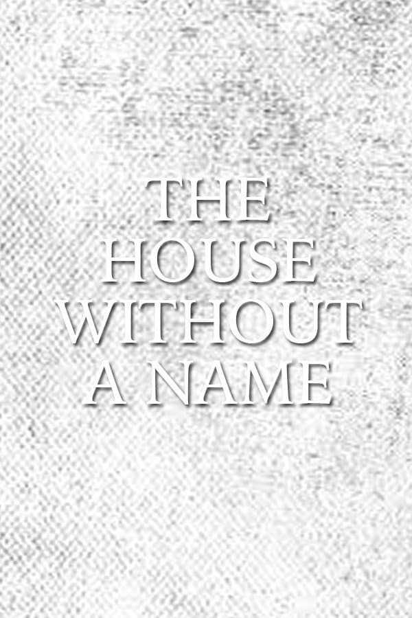 The House Without a Name backdrop