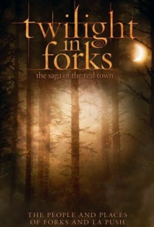 Twilight in Forks: The Saga of the Real Town backdrop
