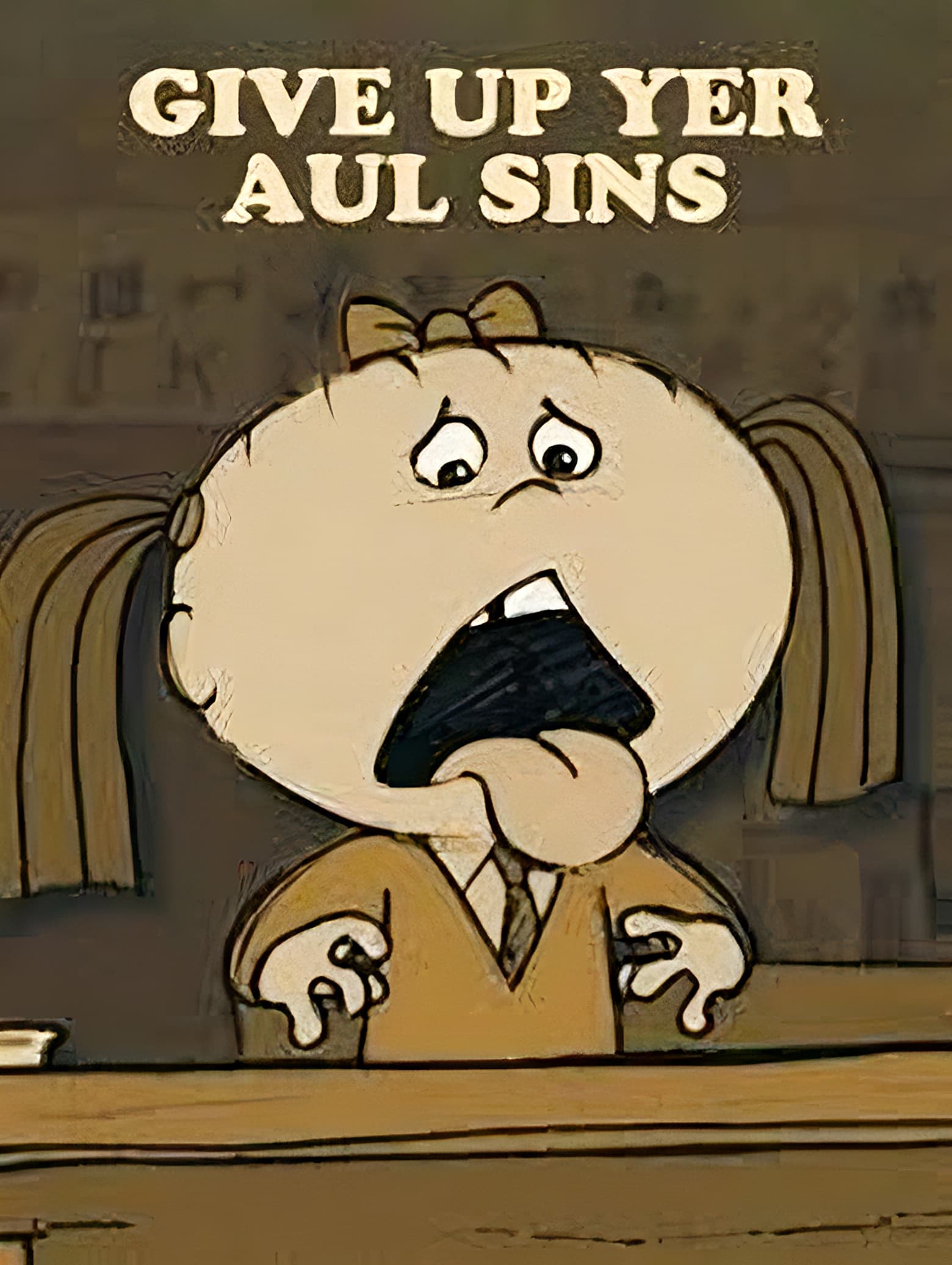 Give Up Yer Aul Sins backdrop