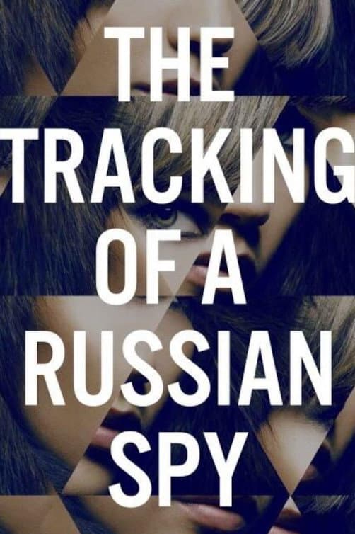The Tracking of a Russian Spy backdrop