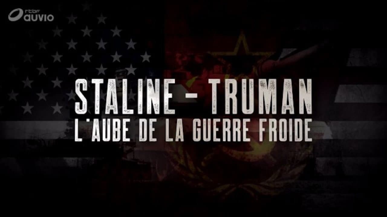 Staline-Truman, l'aube de la guerre froide backdrop