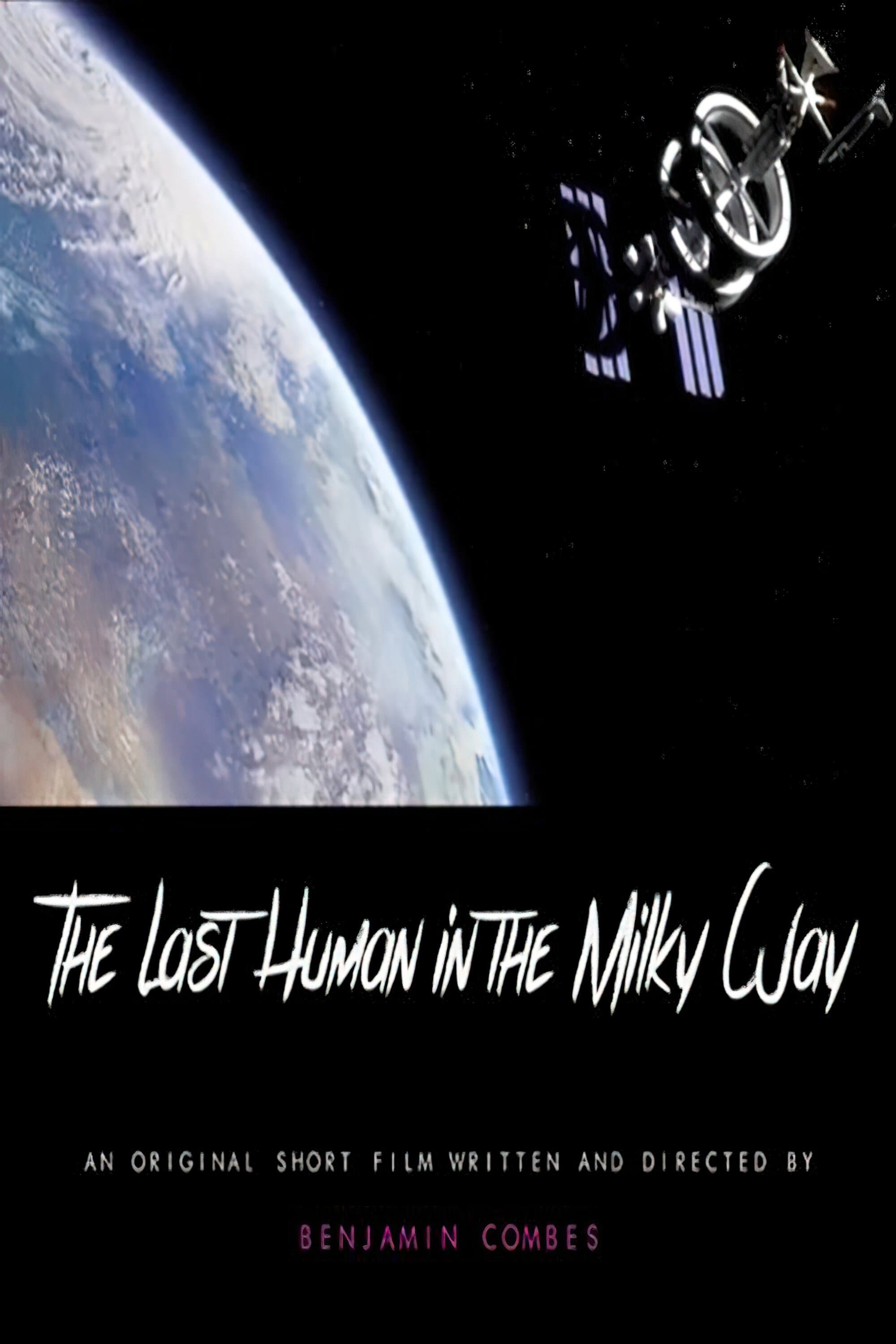 The Last Human in the Milky Way backdrop