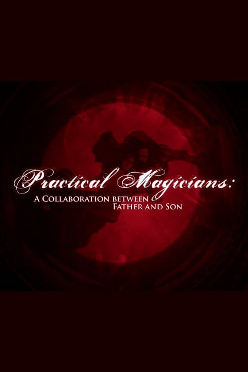 Practical Magicians: A Collaboration Between Father and Son backdrop