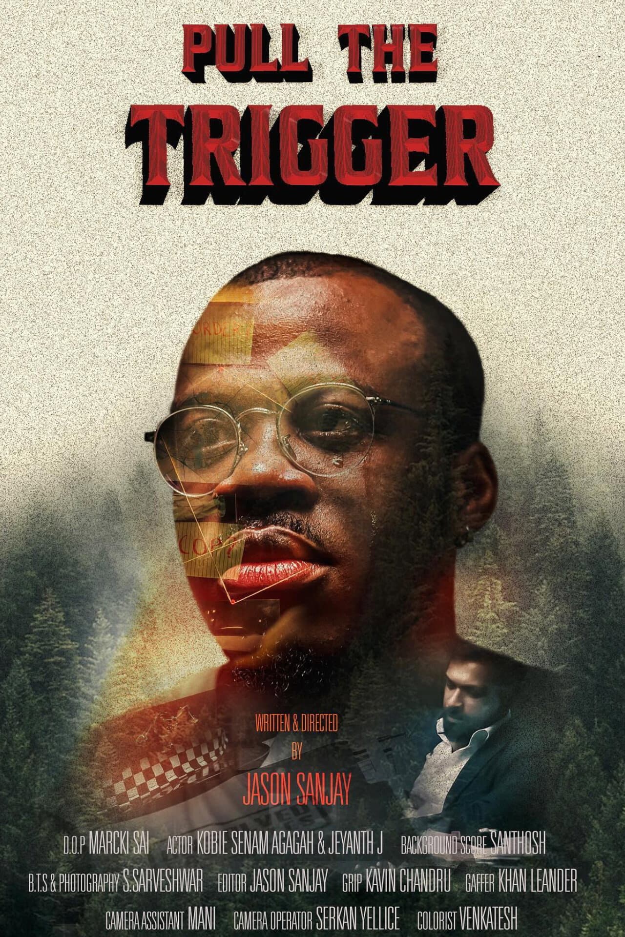 Pull the trigger backdrop